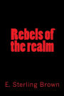 Rebels of the realm