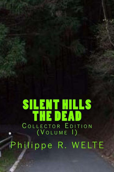 SILENT HILLS The Dead: Collector Edition (Volume I)