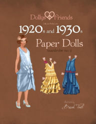 Title: Dollys and Friends 1920s and 1930s Paper Dolls: Molly and Jolly Love 1920s and 1930s Wardrobe No 2, Author: Dollys and Friends