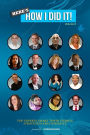 Here's How I Did It! Vol 3: World's Top Experts Share Their Stories, Strategies and Insights.