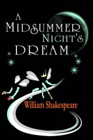 Title: A Midsummer Night's Dream, Author: William Shakespeare