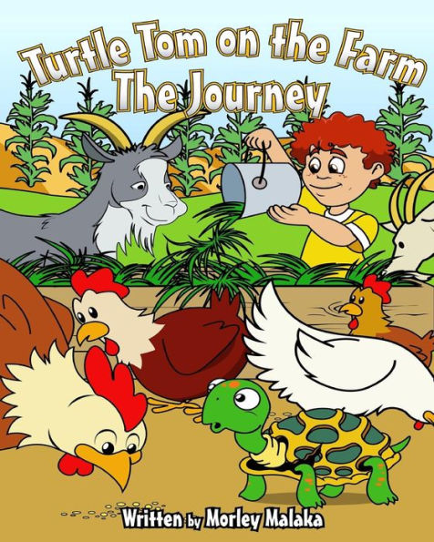 Turtle Tom on the Farm: The Journey