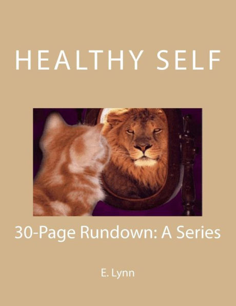 Healthy Self: 30-Page Rundown: A Series