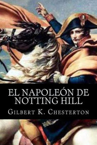 Title: El Napoleon de Notting Hill, Author: Books