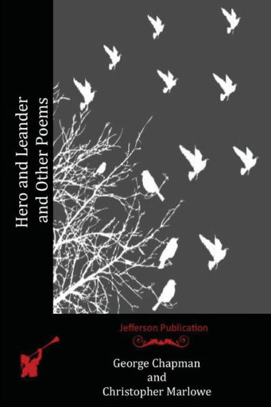 Hero and Leander Other Poems