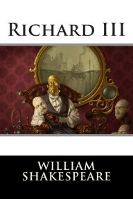 Title: Richard III, Author: William Shakespeare