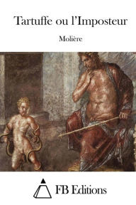 Title: Tartuffe ou l'Imposteur, Author: Molière