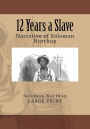 12 Years a Slave: Narrative of Solomon Northup