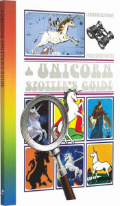 Title: A Unicorn Spotter's Guide, Author: Benjamin Darling