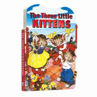 Title: The Three Little Kittens Board Book, Author: Laughing Elephant Books