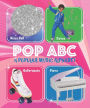 Pop ABC Board Book: A Popular Music Alphabet