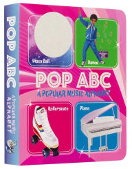 Title: Pop ABC Board Book: A Popular Music Alphabet, Author: Benjamin Darling
