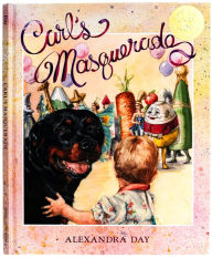 Title: Carl's Masquerade 40th Anniversary Edition, Author: Alexandra Day