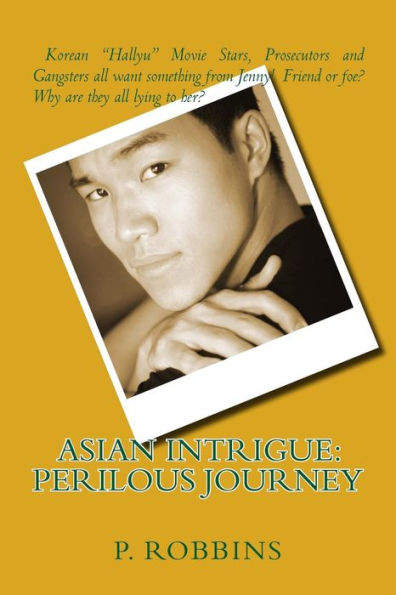 Asian Intrigue: Perilous Journey