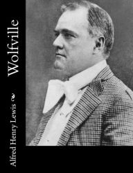 Title: Wolfville, Author: Alfred Henry Lewis