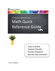 Title: Ruppert Notes: Math Quick Reference Guide - 7th Grade Common Core, Author: Eric Ruppert