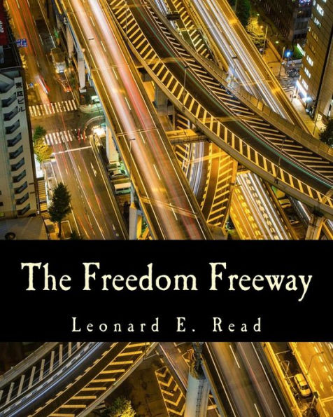 The Freedom Freeway (Large Print Edition)