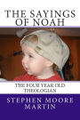 The Sayings of Noah: The Four Year Old Theologian