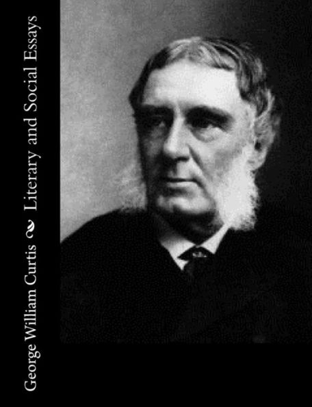 Literary and Social Essays