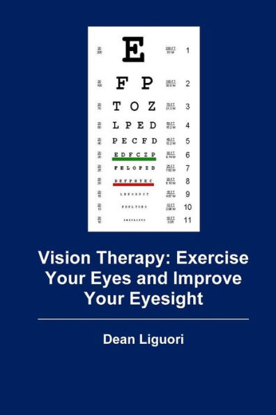 Vision Therapy: Exercise Your Eyes and Improve Eyesight