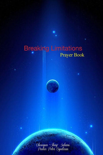 Breaking Limitations Prayer Book: Mount Zion Hour Prayer Book