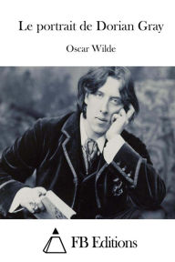 Title: Le portrait de Dorian Gray, Author: Fb Editions