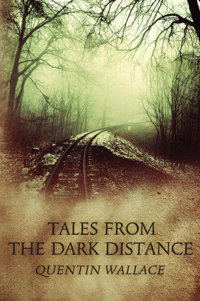 Tales from the Dark Distance