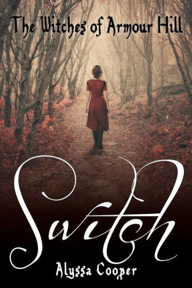 The Witches of Armour Hill: Switch