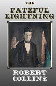 Title: The Fateful Lightning, Author: Robert Collins