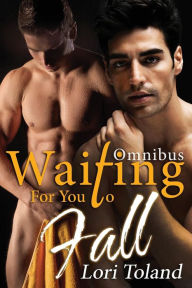 Title: Waiting For You To Fall, Author: Lori Toland