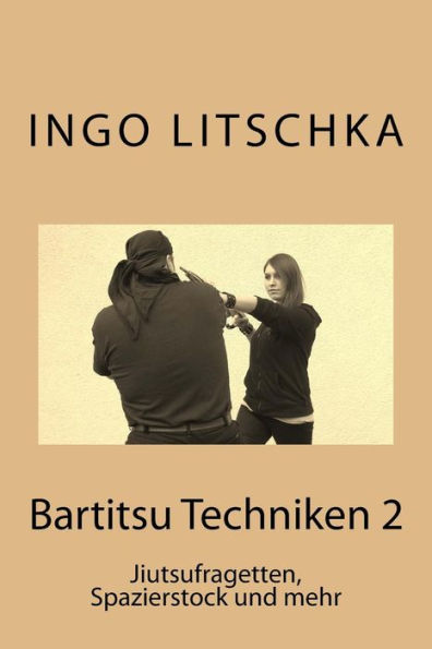 Bartitsu Techniken 2: Jiutsufragetten, Spazierstock und mehr
