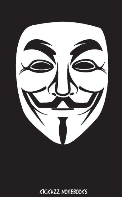 Guy Fawkes Mask: Notebook by Kickazz Notebooks, Paperback | Barnes & Noble®