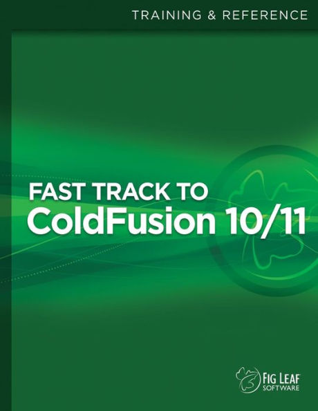 Fast Track to ColdFusion 10/11