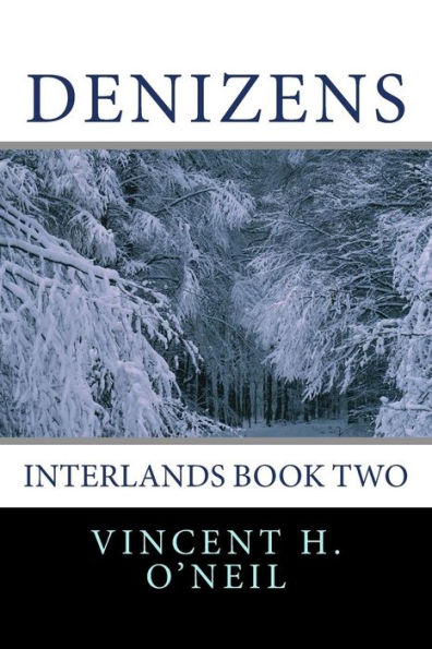 Denizens: Interlands Book Two