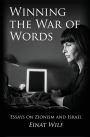 Winning the War of Words: Essays on Zionism and Israel