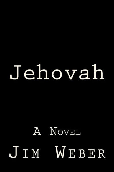 Jehovah: A Novel