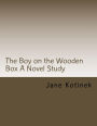 The Boy on the Wooden Box A Novel Study