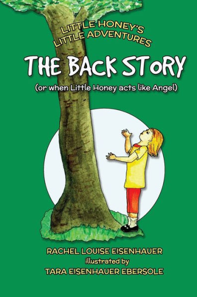 The Back Story: or when Little Honey acted like Angel