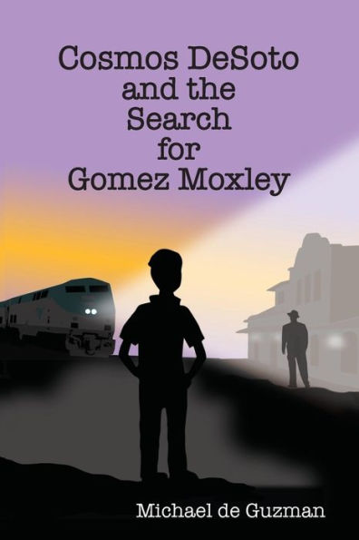 Cosmos DeSoto and the Search for Gomez Moxley
