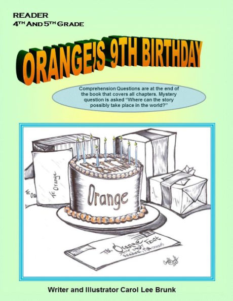 Orange's 9th Birthday: Orange's 9th Birthday