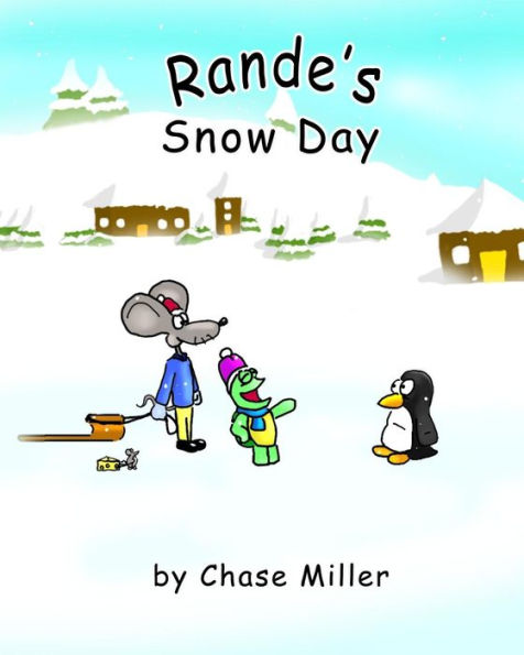 Rande's Snow Day