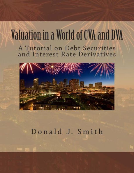 Valuation in a World of CVA and DVA: A Tutorial on Debt Securities and Interest Rate Derivatives