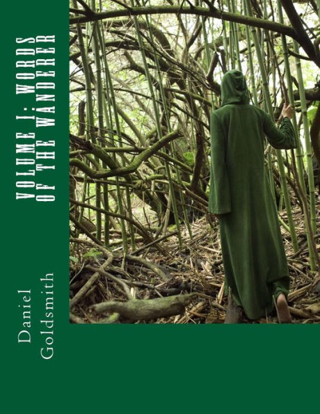 Volume I: Words of the Wanderer