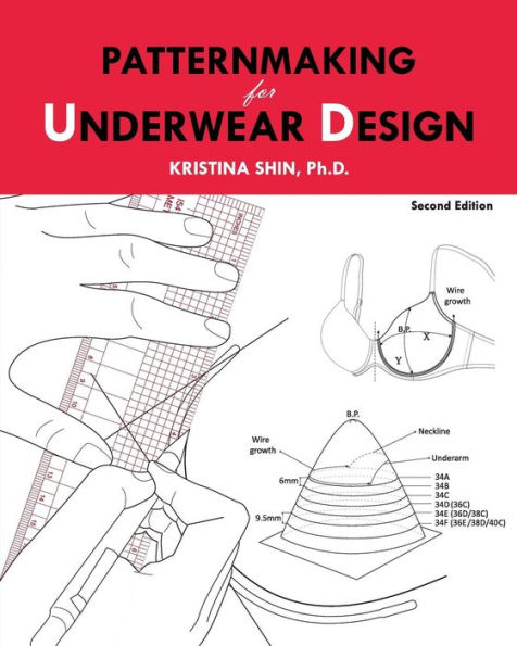 Patternmaking for Underwear Design: 2nd Edition