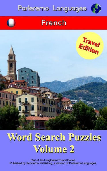 Parleremo Languages Word Search Puzzles Travel Edition French