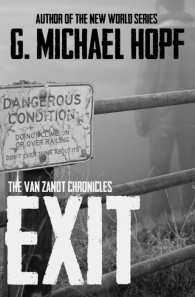 Exit: The Van Zandt Chronicles