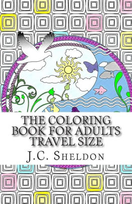 Download The Coloring Book For Adults Travel Size By J C Sheldon Paperback Barnes Noble