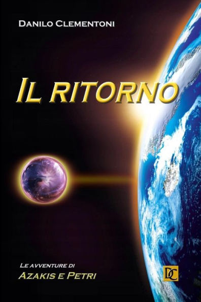 Il Ritorno: Le avventure di Azakis e Petri