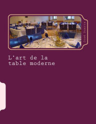 Title: L'art de la table moderne: Le bon service, Author: Jose Duarte