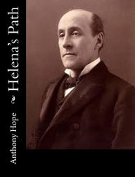 Title: Helena's Path, Author: Anthony Hope
